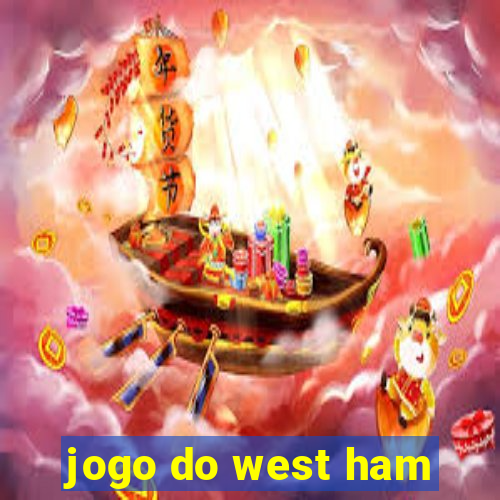 jogo do west ham